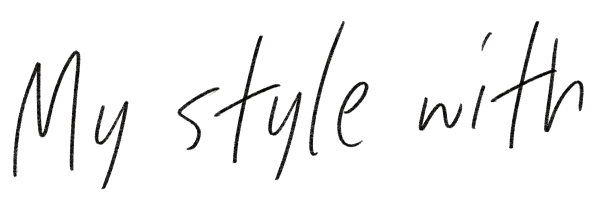My style with