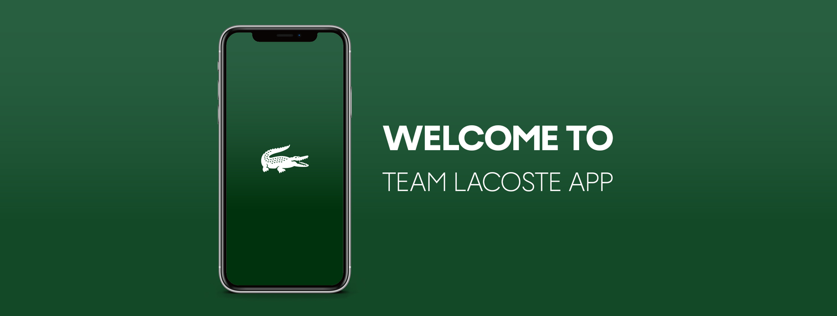 WELCOME TO TEAM LACOSTE APP